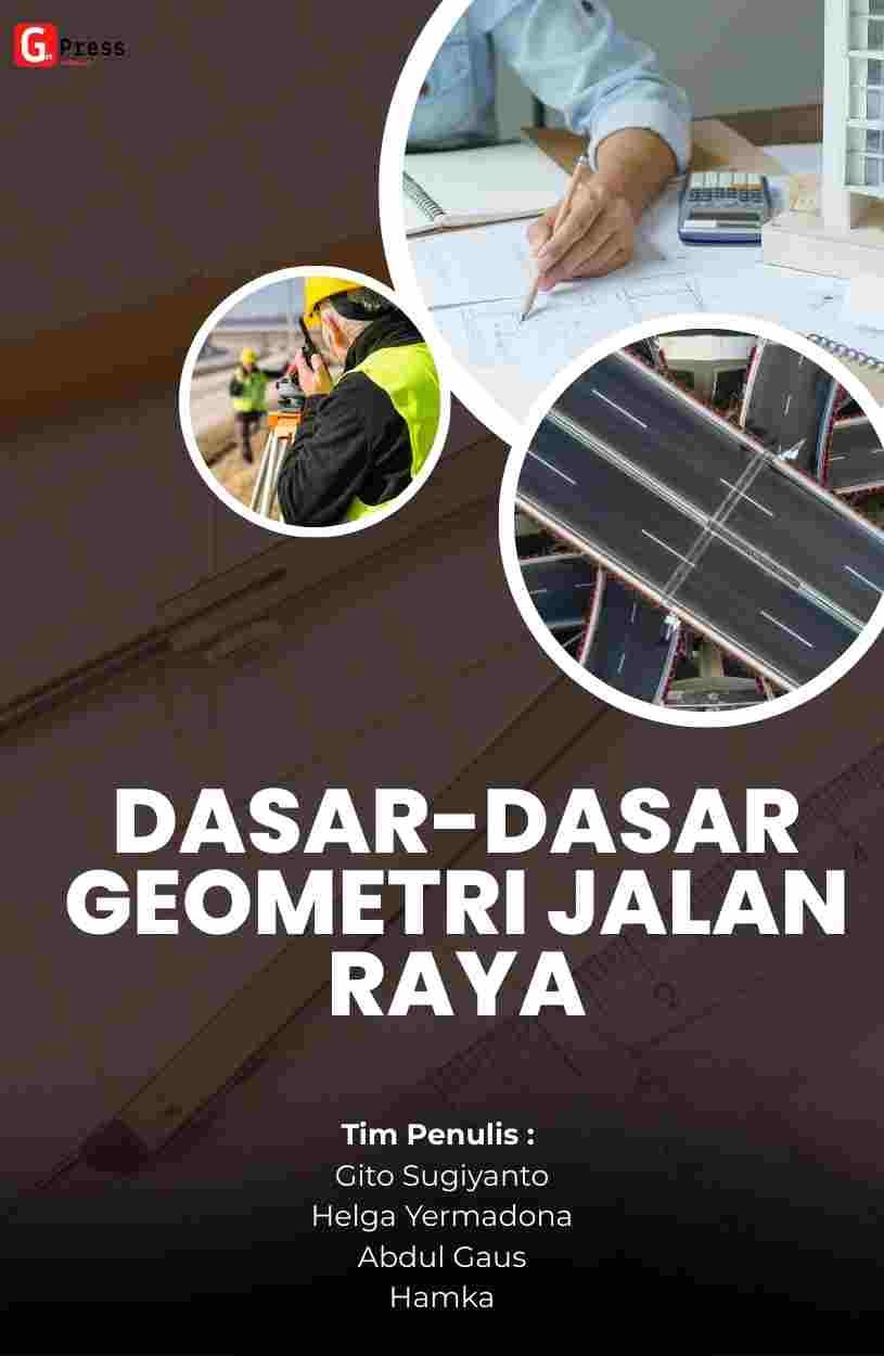 Dasar-Dasar Geometri Jalan Raya